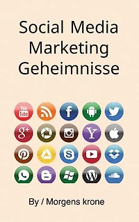 Social Media Marketing Geheimnisse