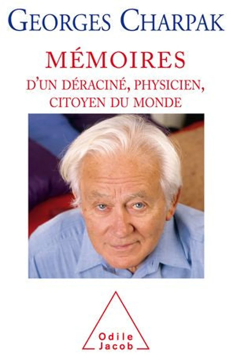 Mémoires d'un déraciné, physicien et citoyen du monde