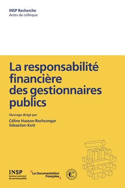 La responsabilité financière des gestionnaires publics: depuis 2022
