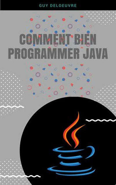 Comment Bien Programmer Java