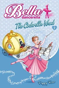 Bella Dancerella: The Cinderella Wand