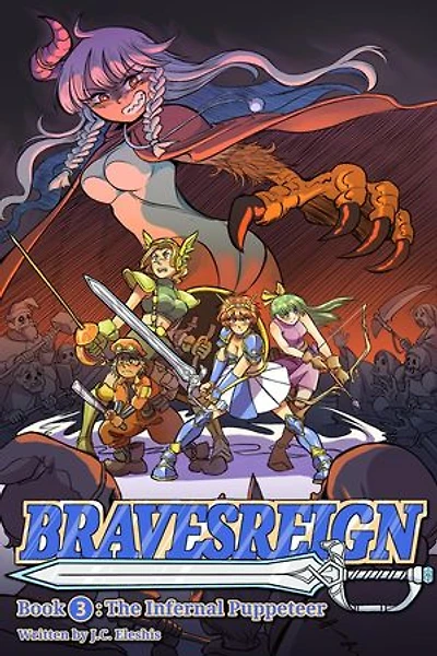 The Infernal Puppeteer: Bravesreign, #3