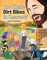 Are There Dirt Bikes Heaven?