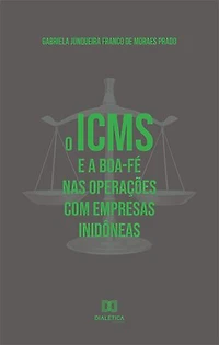 O ICMS e a boa-fé nas operações com empresas inidôneas