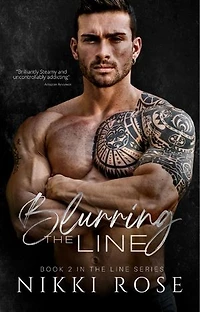 Blurring the Line: The Line Series, #2