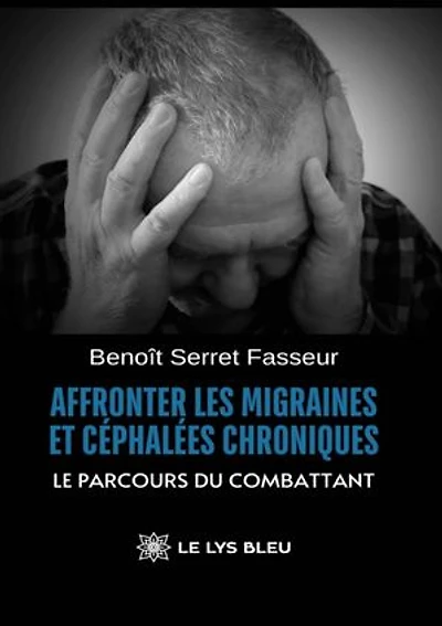Affronter les migraines et céphalées chroniques: Le parcours du combattant