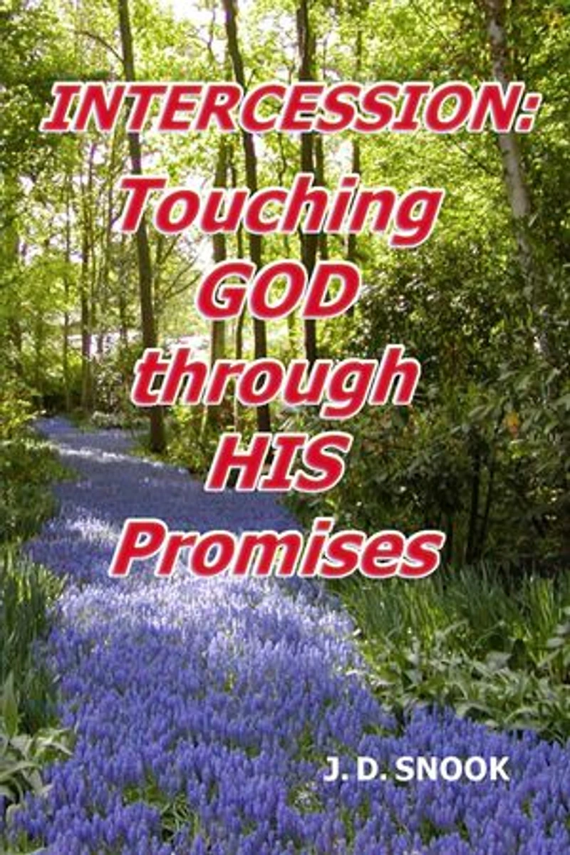 INTERCESSION: Touching GOD through HIS Promises
