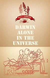 Darwin Alone the Universe