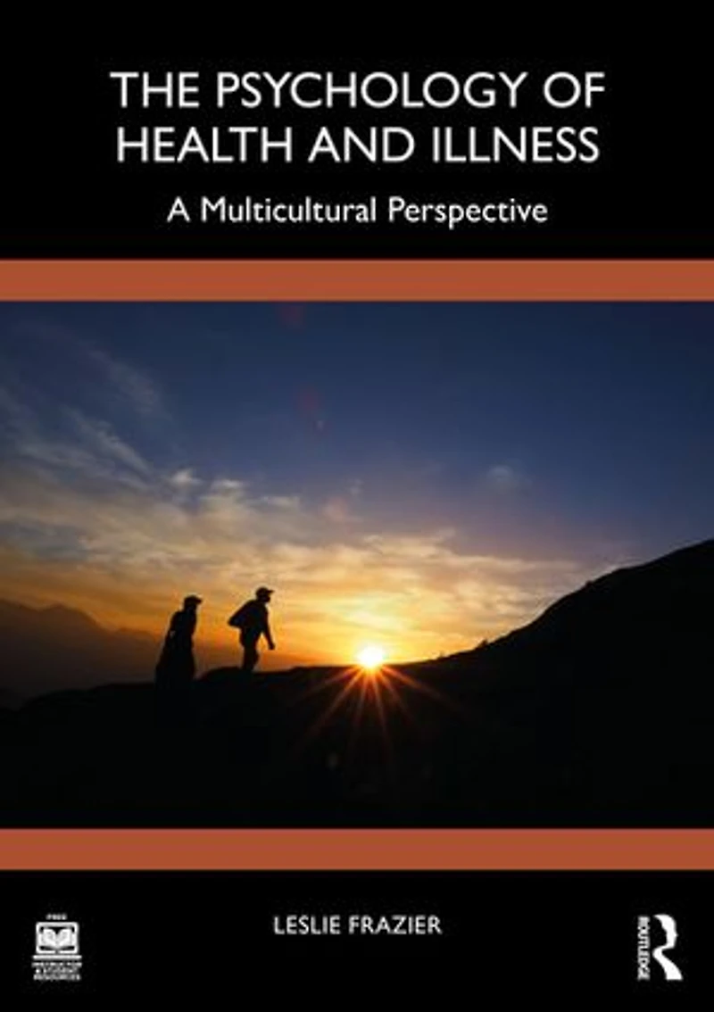 The Psychology of Health and Illness: A Multicultural Perspective