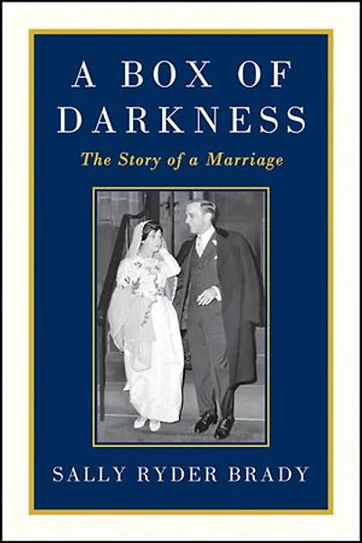 A Box of Darkness: The Story of a Marriage