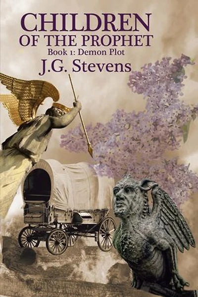 Children Of The Prophet: Book 1: Demon Plot