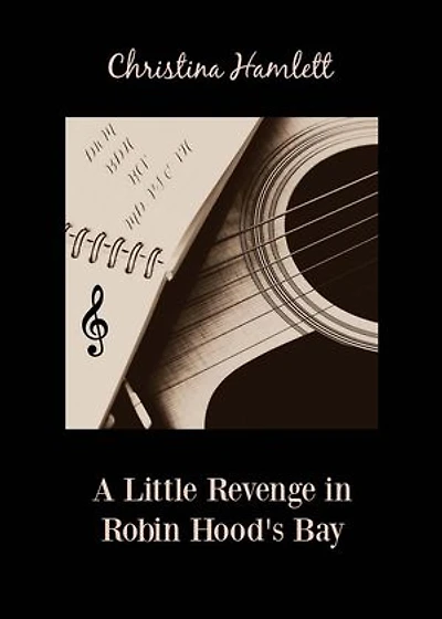 A Little Revenge in Robin Hood's Bay: Book 7