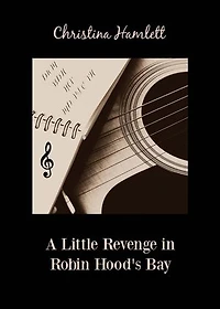 A Little Revenge in Robin Hood's Bay: Book 7