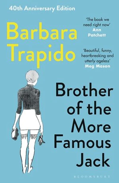 Brother of the More Famous Jack: A 40th Anniversary Edition of the Coming-of-Age Classic