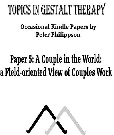A Couple in the World: a Field-oriented View of Couples Work