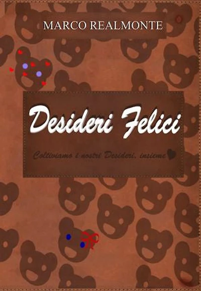Desideri felici!