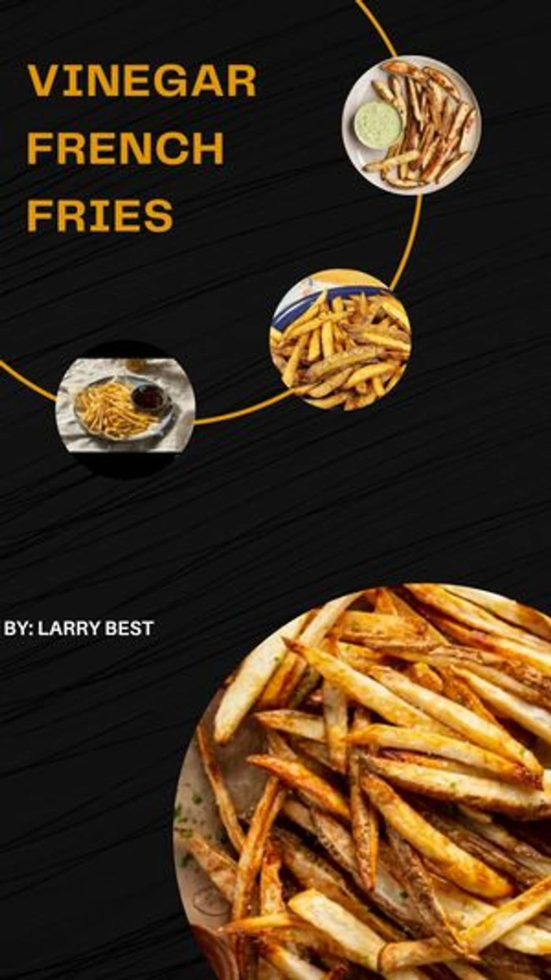 VINEGAR FRENCH FRIES