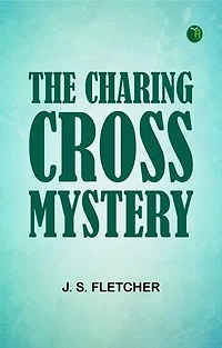 The Charing Cross Mystery