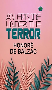 An Episode under the Terror