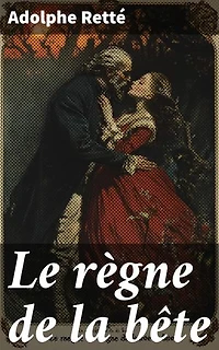Le règne de la bête