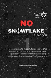 No Snowflake 1 - Spanish Edition