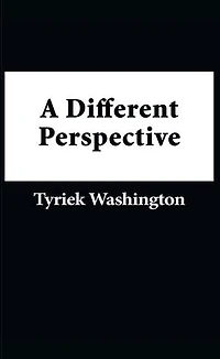 A Different Perspective