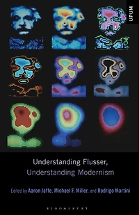 Understanding Flusser, Modernism