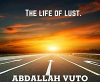 The life of lust