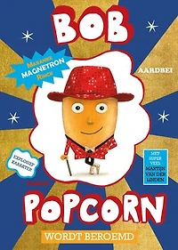 Bob Popcorn wordt beroemd