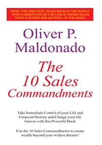 The 10 Sales Commandments: Take Immediate Control of Your Life and Financial Destiny Change Forever with This Powerful Book