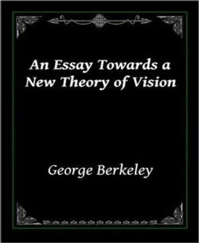 An Essay Towards a New Theory of Vision