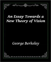An Essay Towards a New Theory of Vision