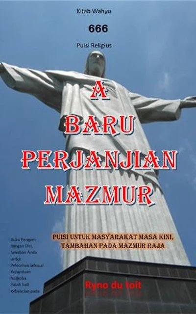 A Baru Perjanjian Mazmur: Puisi untuk masyarakat masa kini, tambahan pada mazmur raja David.