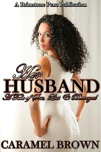 Her Husband: Sex, Lies, and Betrayal