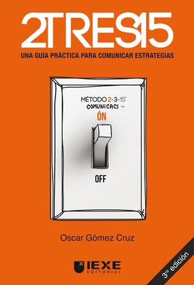 2TRES15: Una guía práctica para comunicar estrategias