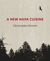A New Napa Cuisine: [a Cookbook]