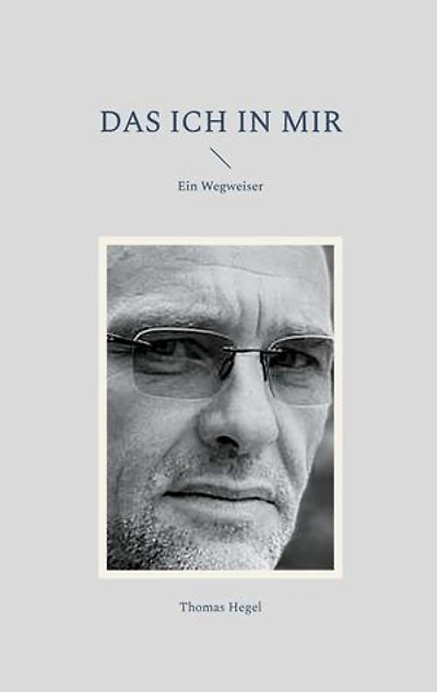 Das ich in mir: Ein Wegweiser