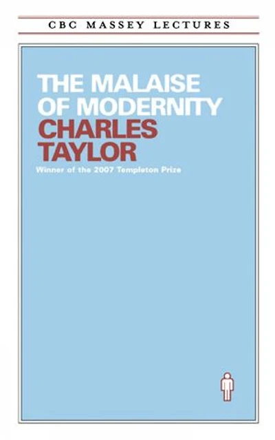 The Malaise of Modernity