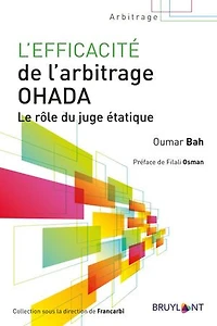 L' efficacité de l'arbitrage OHADA: le rôle du juge étatique