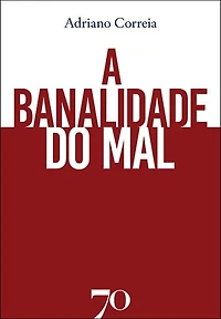 A banalidade do mal