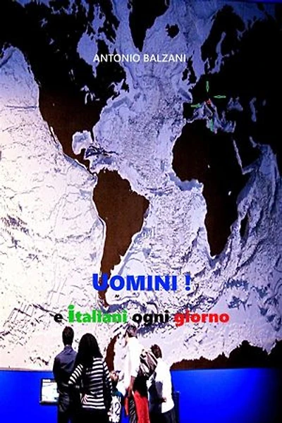 Uomini! e italiani ogni giorno