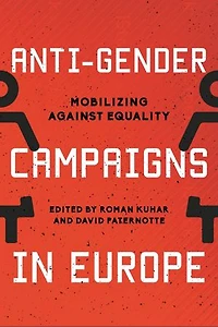 Anti-Gender Campaigns Europe: Mobilizing against Equality