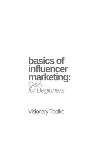 Basics of Influencer Marketing: Q&A for Beginners