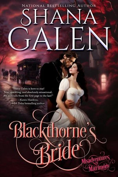 Blackthorne's Bride: Misadventures in Matrimony, #3