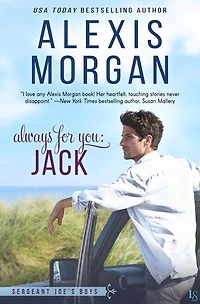 Always for You: Jack: A Sergeant Joe's Boys Novel