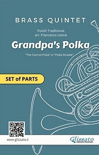 Brass Quintet "Grandpa's Polka" set of parts
