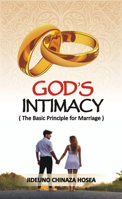 GOD'S INTIMACY: The Basic Principle for Marriage