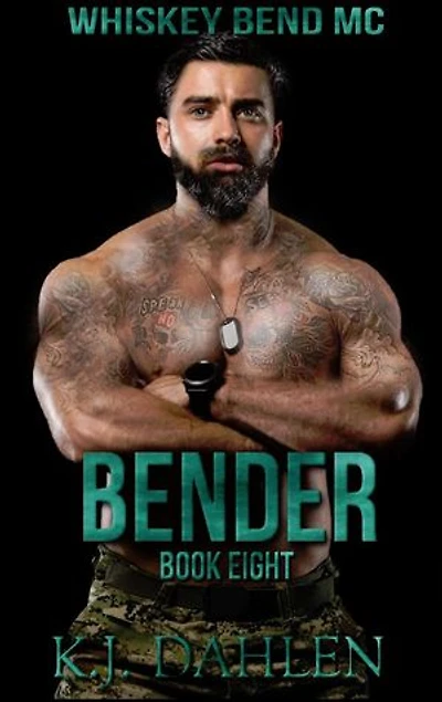 Bender: Whiskey Bend MC Series, #8