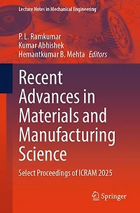 Recent Advances Materials and Manufacturing Science: Select Proceedings of ICRAM 2025