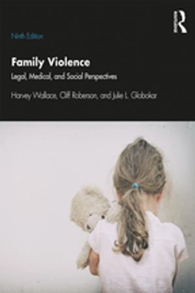 Family Violence: Legal, Medical, And Social Perspectives